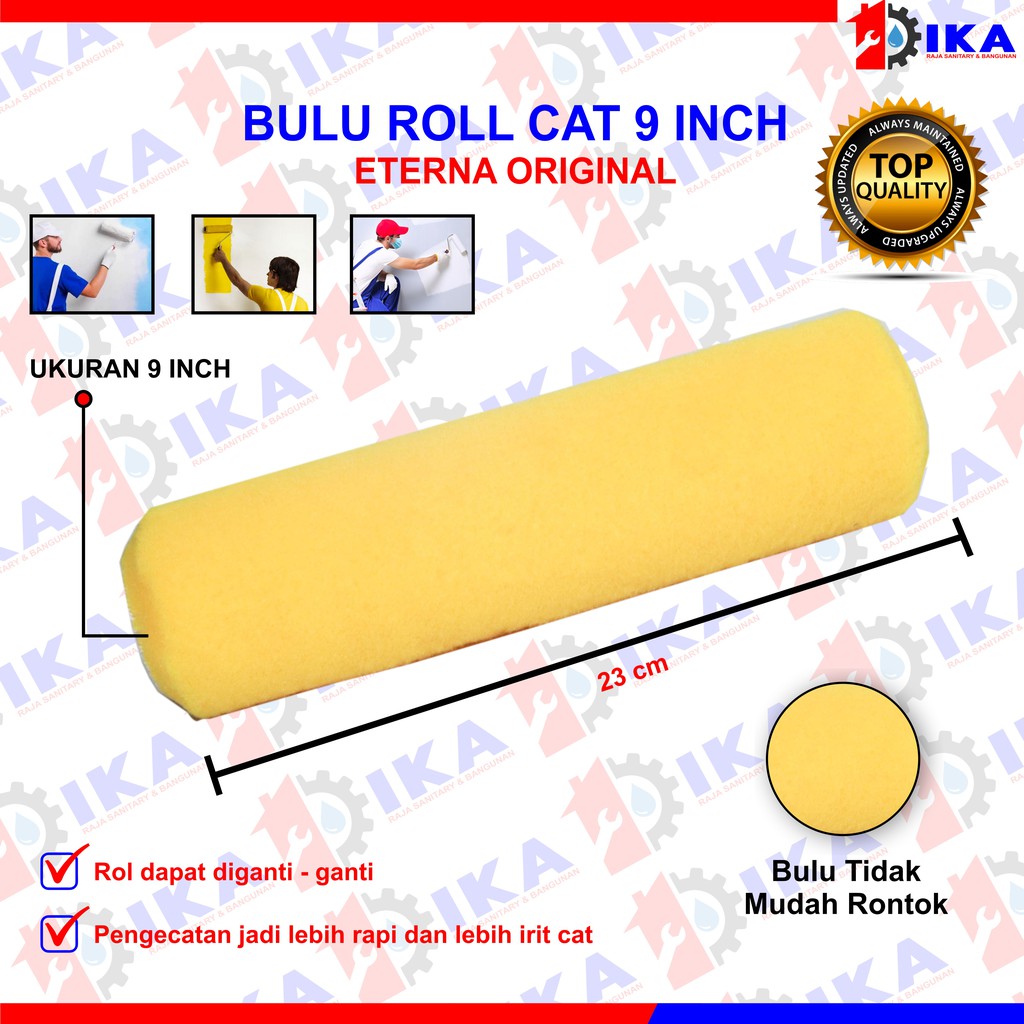 BULU KUAS ROLL / PAINT ROLLER REFIIL CAT TEMBOK ECONOMIC 9 INCH / Bulu Kuas Roll Refill Supra Premium 9 Inch ETERNA Roll Cat Tembok 9 Inch - Paint Roller 9 Inch