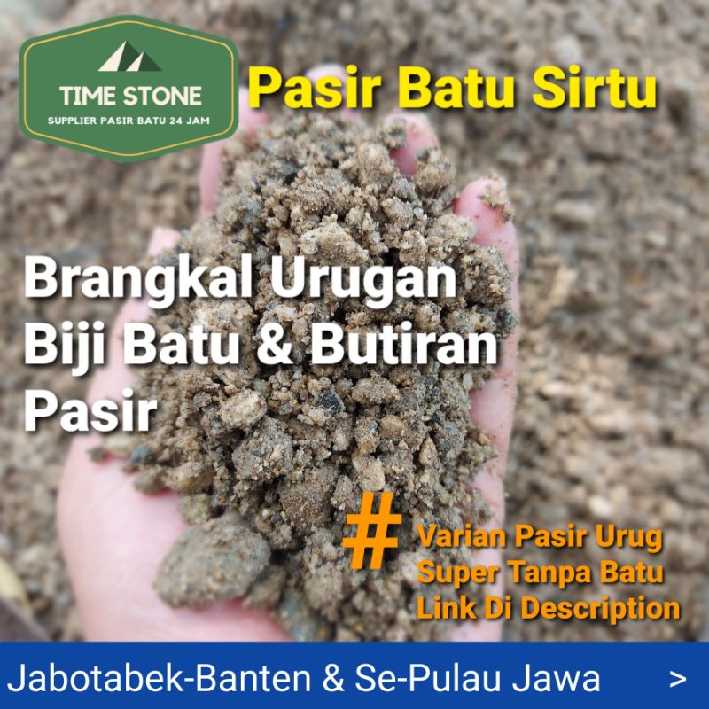 pasir batu brangkal sirtu urug