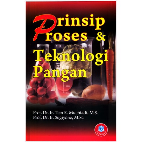 

Buku Prinsip Proses dan Teknologi Pangan