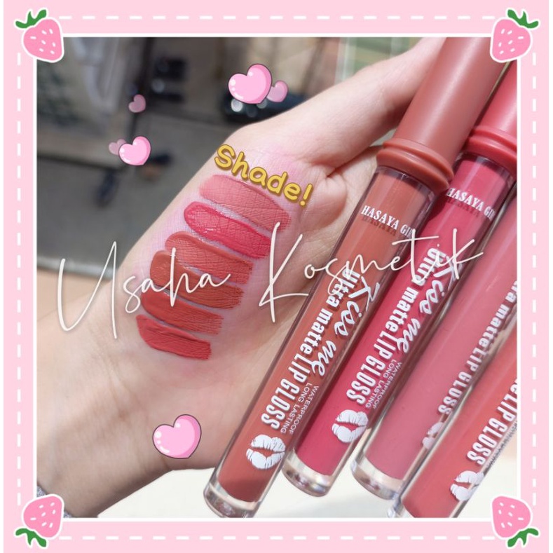 PROMO PER6PC!! LIPGLOSS HASAYA GIRL ULTRA MATTE KISS ME NUDE LONGLASTING JH3759