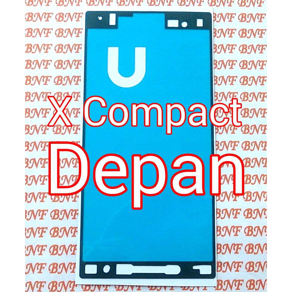 Adhesive Depan - Adhesive LCD - Lem Perekat - Sony Xperia X Compact - F5321 - SO-02J - PM-0971-BV - 