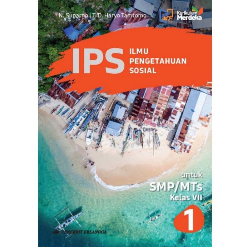 Erlangga - Buku Pelajaran IPS Kelas 1 SMP/MTs Kurikulum Merdeka