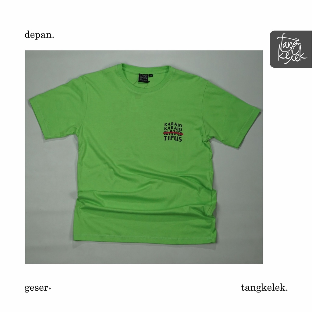 Tangkelek Baju Kaos Karajo Karajo Tipus Warna Hijau Stabilo