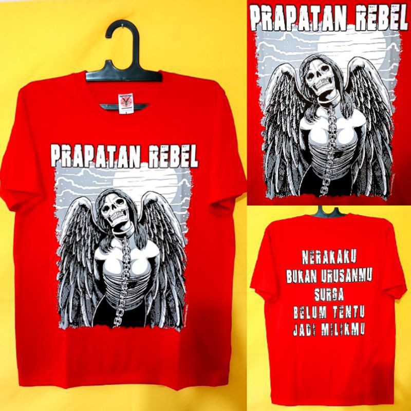 Kaos Prapatan Rebel original