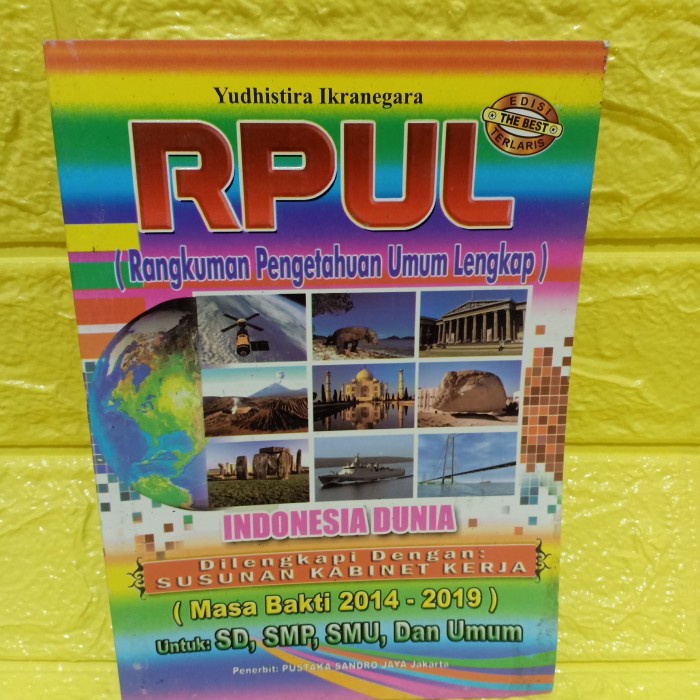 RPUL rangkuman pengetahuan umum lengkap ) INDONESIA DUNIA.
