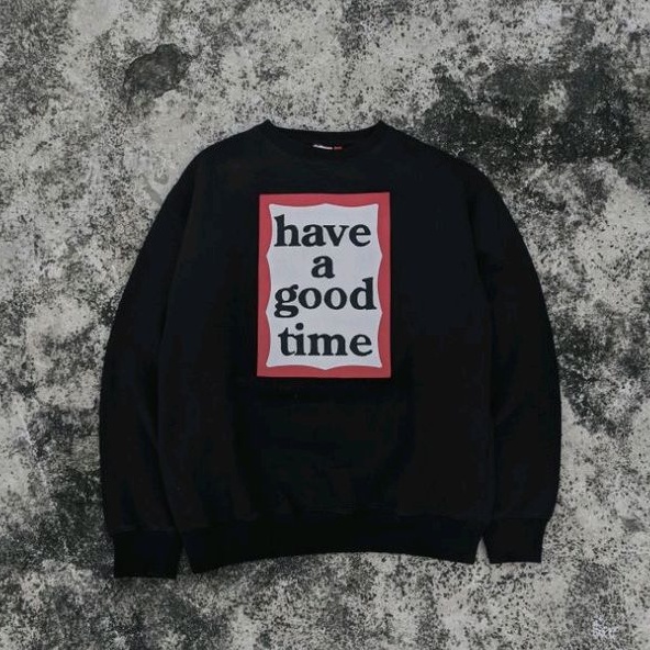 CREWNECK HAVE A GOOD TIME SECOND
