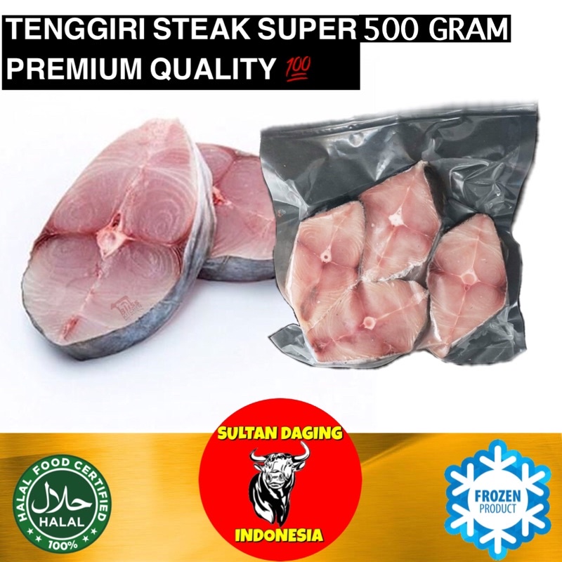

TENGGIRI STEAK 500 GRAM KUALITAS PREMIUM/IKAN TENGGIRI SEGAR/IKAN TENGGIRI SUPER/IKAN TENGGIRI STEAK