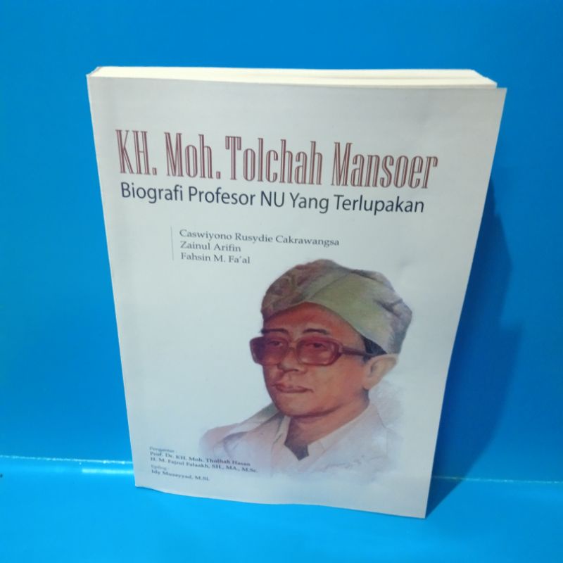 kh.moh.tolchah mansoer biografi profesor NU yang terlupakan