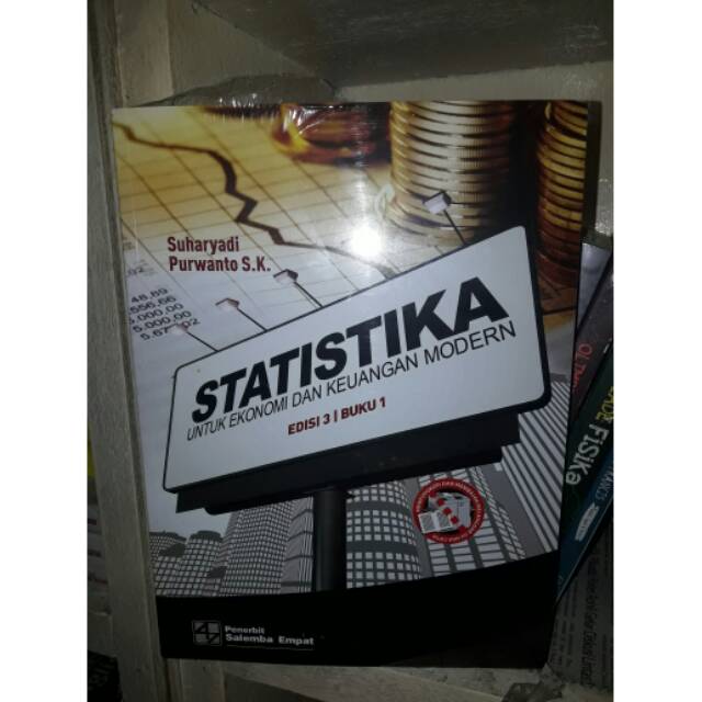 

Statistika untuk Ekonomi Dan Keuangan Modern Buku 1 Edisi 3 (ASLI)