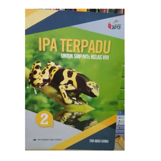 Ipa Terpadu Kelas Viii 8 Smp Mts K13 Pengarang Tim Abdi Guru Erlangga Shopee Indonesia