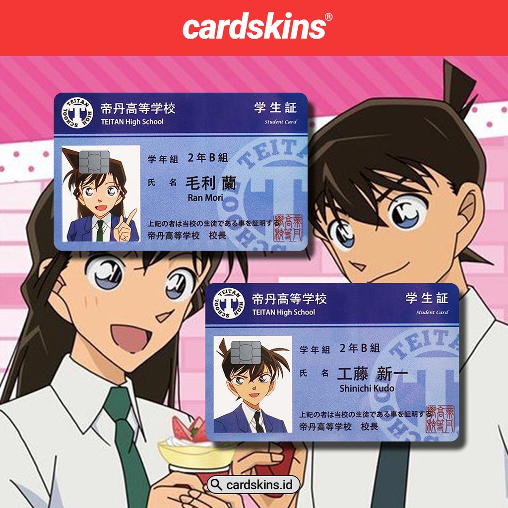 TEITAN STUDENT ID SHINICHI KUDO RAN MORI | GARSKIN / STICKER KARTU ATM / SKIN KARTU ATM / DEBIT / CREDIT / EMONEY / FLAZZ | CARDSKINS