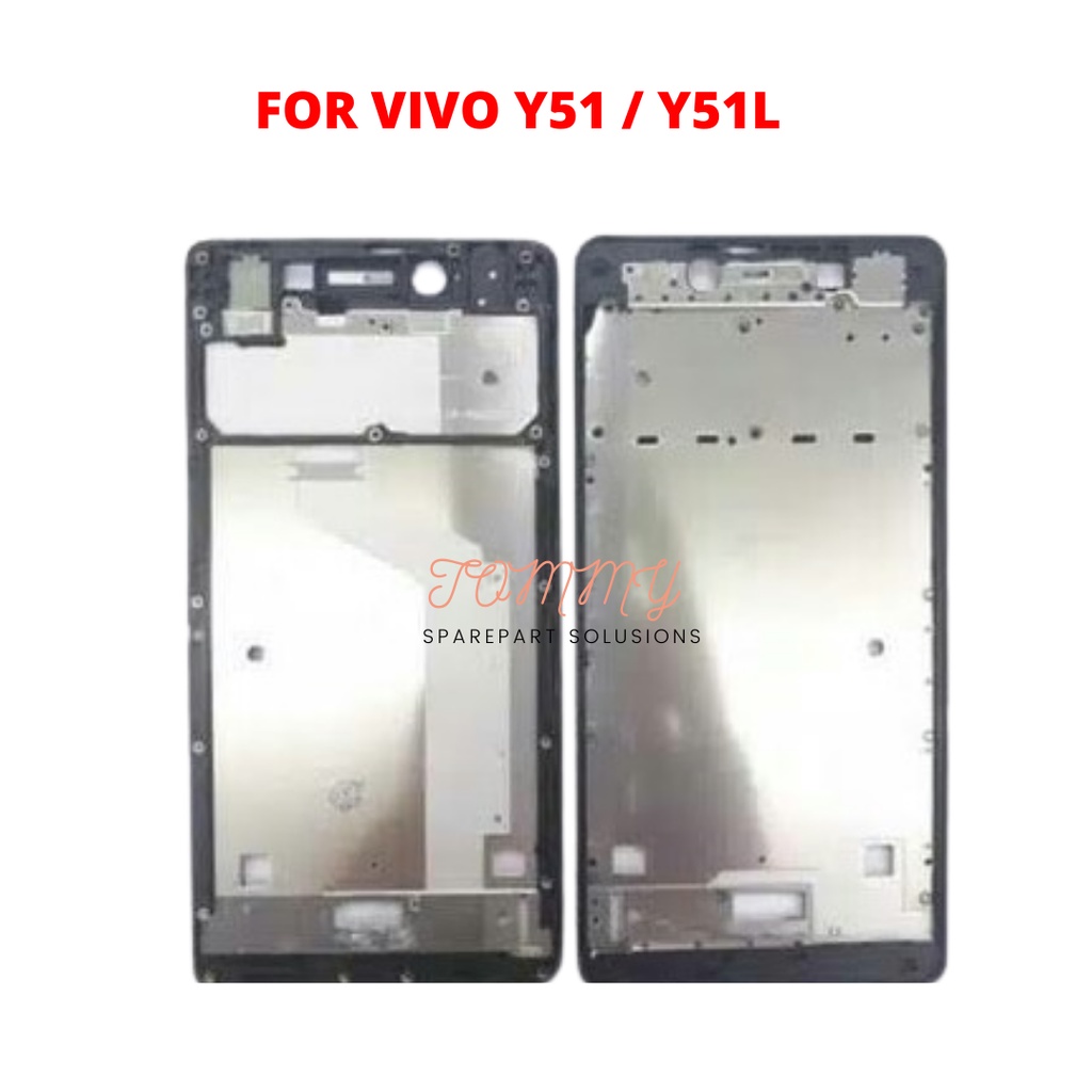 FRAME LCD / MIDDLE / TULANG TENGAH VIVO Y51 / Y51L ORIGINAL