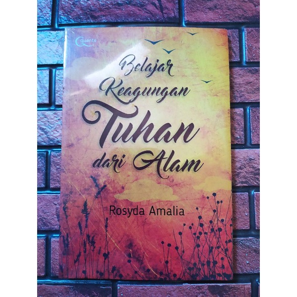Belajar Keagungan Tuhan dari Alam - Rosyda Amalia