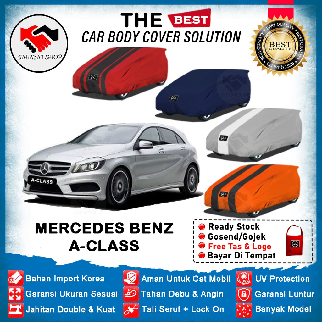 Sahabat Body Cover Mobil A-Class / Sarung Penutup Mercedes Benz A Class Outdoor 2013 2014 2015 2016 2017 2018 2019 2020 2021 2022 / Selimut Tutup Pelindung Mantel Kerudung Pembungkus Jas Mantol Mobil Sedan Mercy A Class Waterproof Anti Air Model Biru