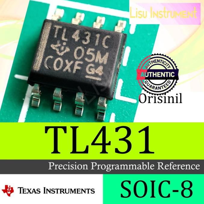 TL431C TL431 Precision Programmable Reference SOIC-8 Texas Instrument lisuin90 Murah