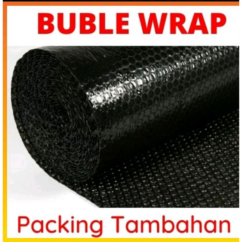 

Tambahan BUBBLE WRAP AGAR PACKINGAN AMAN