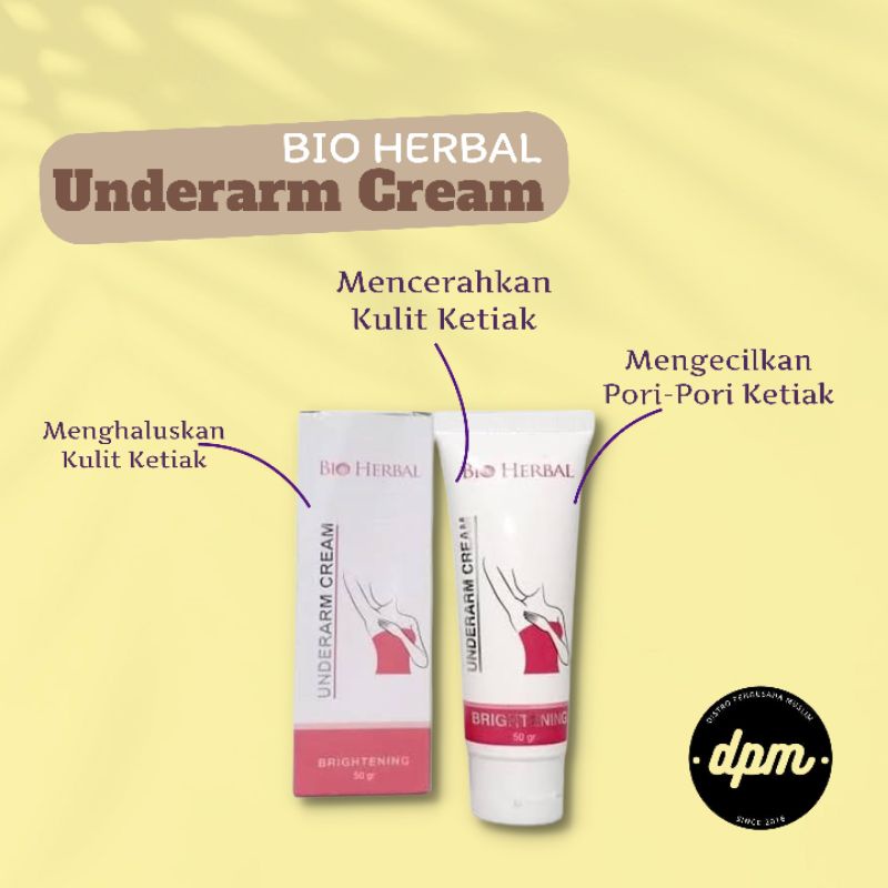 Bio Herbal Underarm Cream Menghaluskan kulit ketiak 50 gr Asli Original Bisa COD