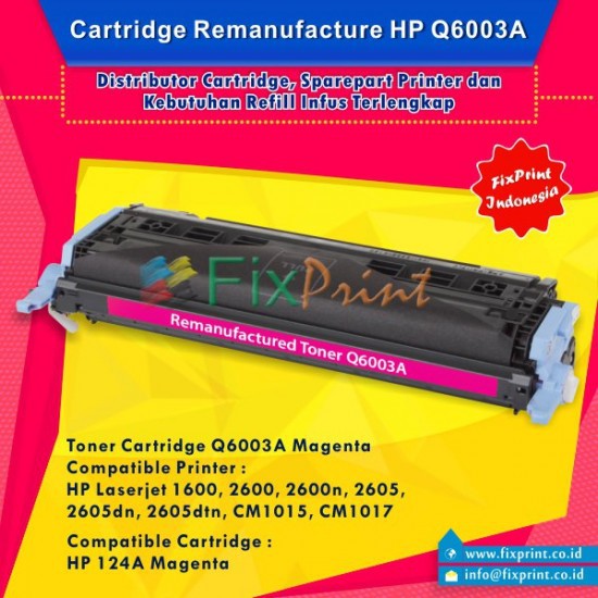 Cartridge Toner Remanufactured Q6003A Magenta 124A Printer HP Laserjet 1600 2600 Murah