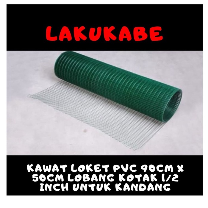 Kawat Loket PVC 90cm x 50cm Lubang Kotak 1/2 Inch Kawat Ram PVC Hijau Per 50cm Untuk Kandang