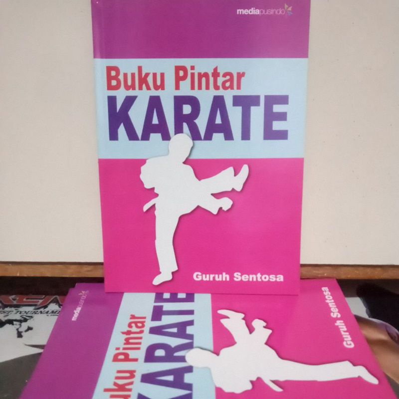 Buku Hobi Olahraga - Buku Pintar KARATE