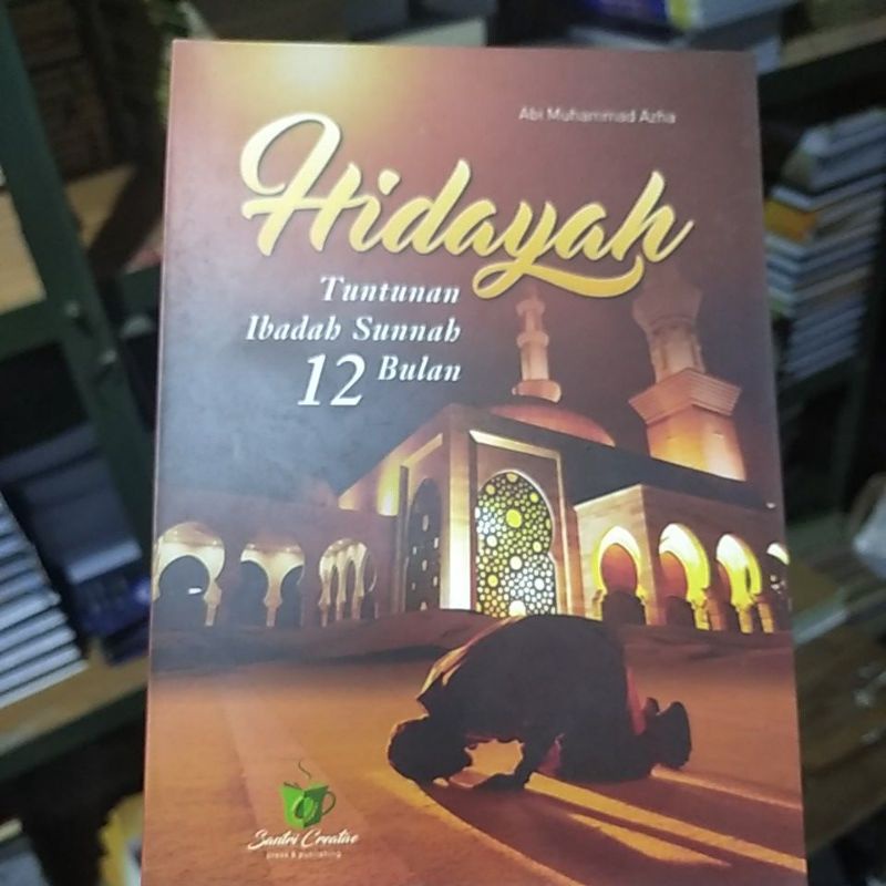 

Buku Tuntunan Ibadah Sunnah 12 bulan
