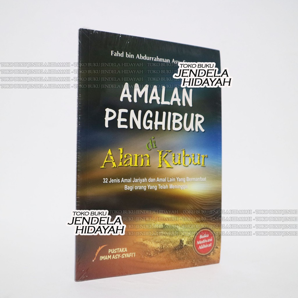 Amalan Penghibur di Alam Kubur - Pustaka Imam Asy Syafii