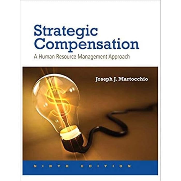

Buku Joseph J. Martocchio - Strategic Compensation - HARD COVER