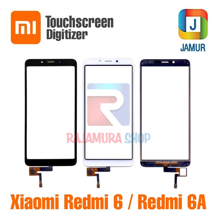 TOUCHSCREEN XIAOMI REDMI 6 TOUCHSCREEN XIAOMI REDMI 6A LAYAR SENTUH XIAOMI REDMI 6 LAYAR SENTUH XIAO