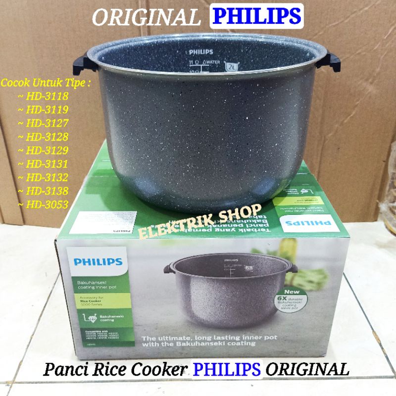 PANCI RICE COOKER PHILIPS ORIGINAL 2LITER TIPE HD3118, HD3119, HD3131, HD3132, HD3127, HD3128/HD3129