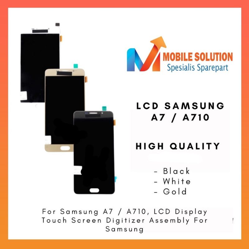 Grosir LCD Samsung A7 A710 2016 0RIGINAL 100% Fullset Touchscreen Garansi 1 Bulan + Packing / Bubble