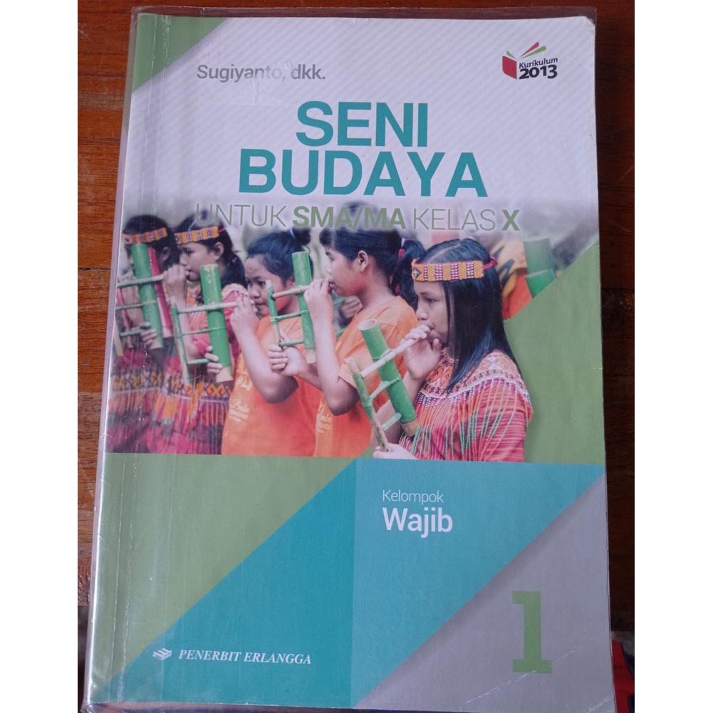 

Buku Seni Budaya Kelas 10 Erlangga