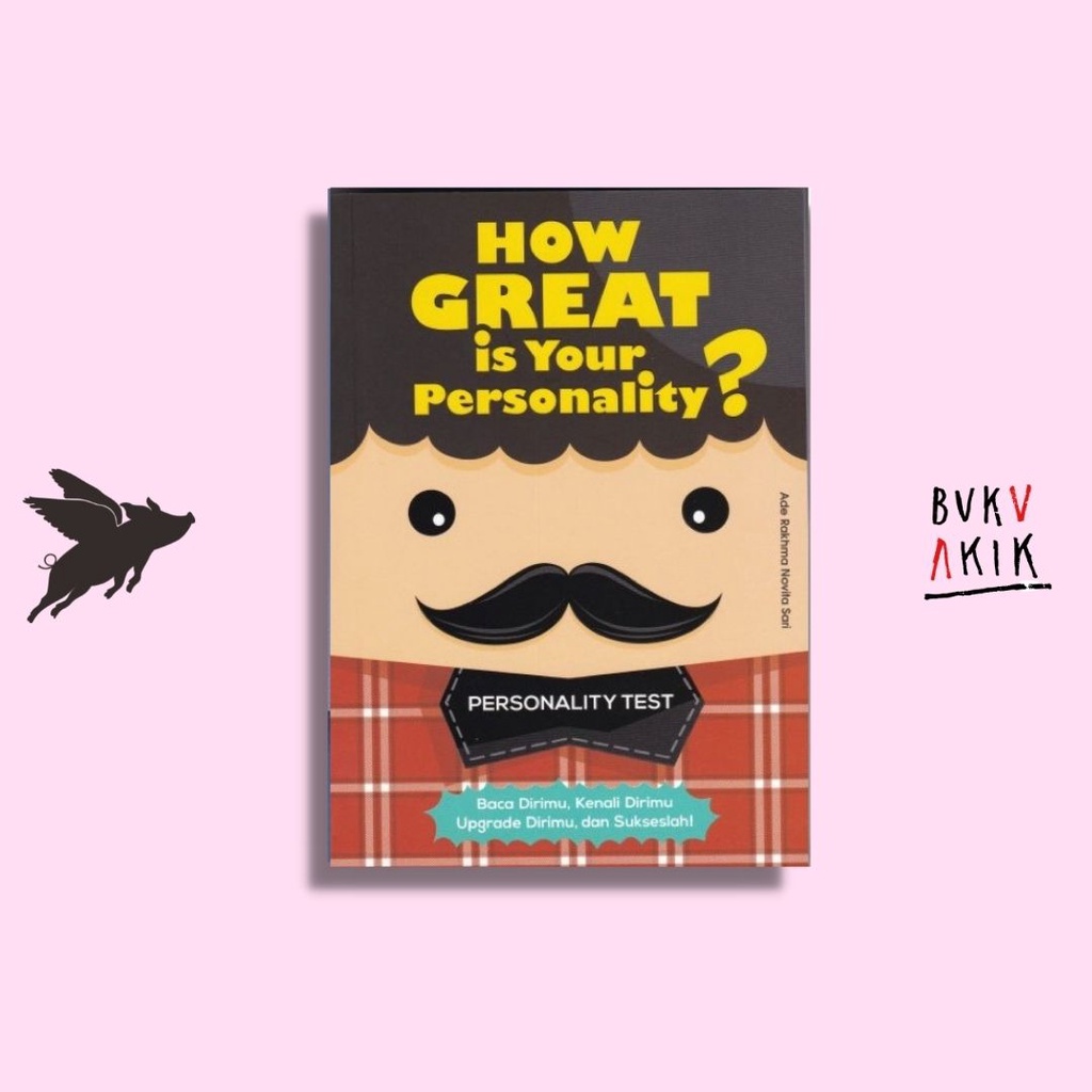 How Great Is Your Personality - Ade Rakhma Novita Sari