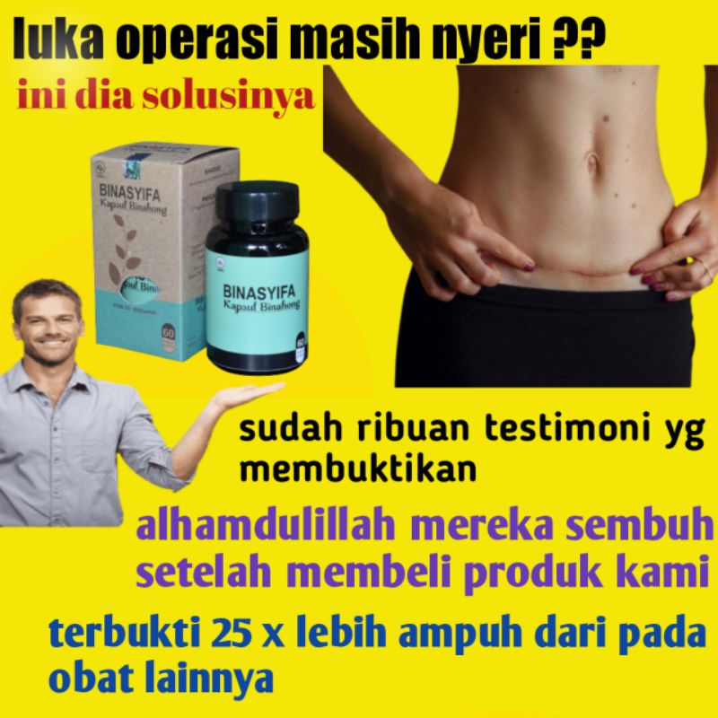 Kapsul Binahong Binasyifa Menyembuhkan Luka Pasca Operasi & Luka
