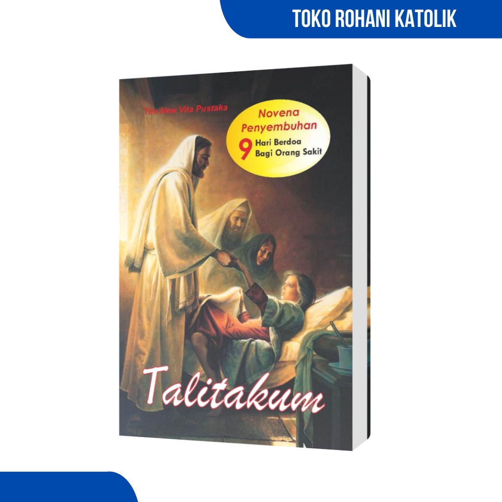 BUKU NOVENA PENYEMBUHAN KATOLIK (TALITAKUM)