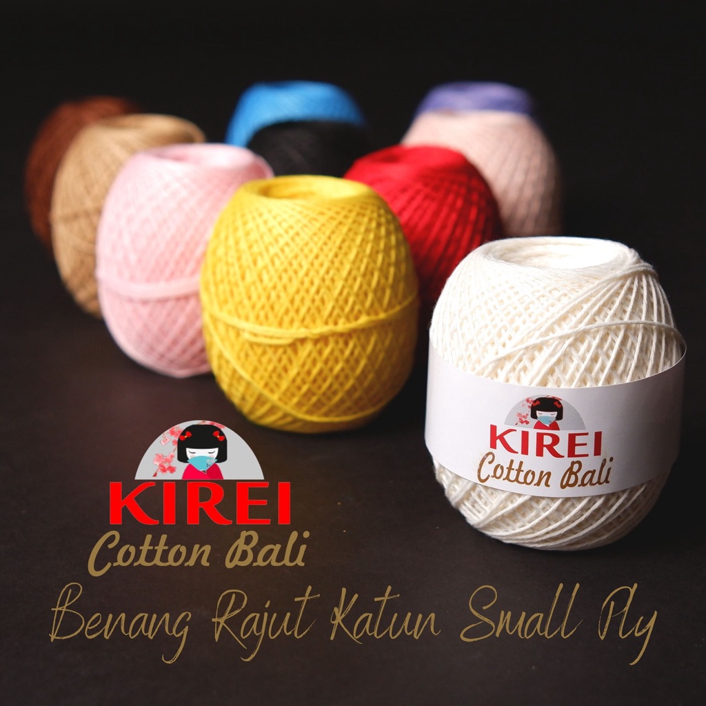 Benang Rajut Katun Bali - Kirei Soft Cotton Small Ply Panjang 330M - Premium Rajut Lapis Tipis - Tebal Fine 2 Baby Berat 100 gram