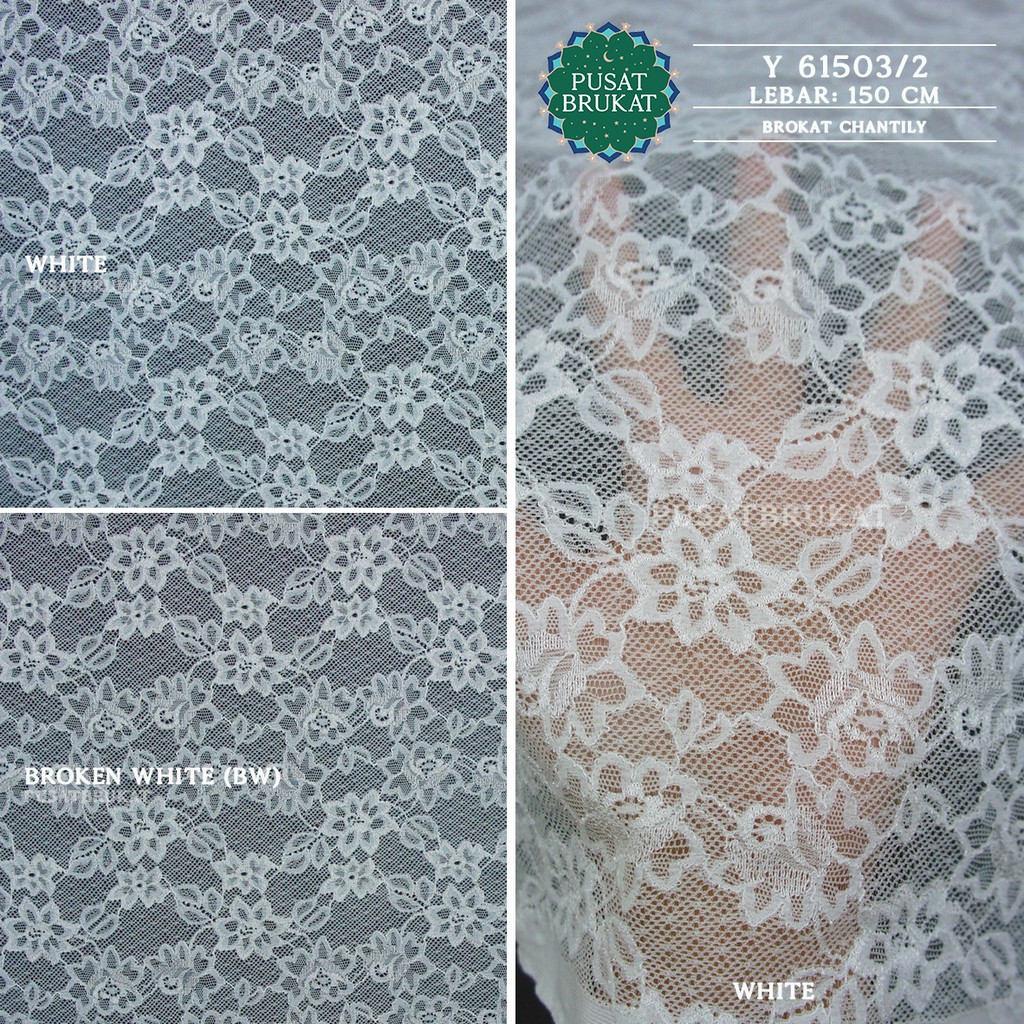 KAIN BRUKAT CHANTILY Y61503 / BROKAT CHANTILY JASMINE, LEBAR 150CM [harga per 0.5m]