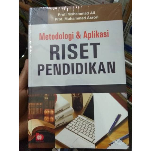 

Metodologi dan aplikasi riset pendidikan
