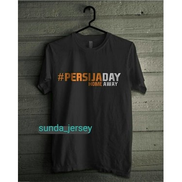 KAos Tshirt Baju Combed 30S Distro #PersijaDay Persija Day Home Away