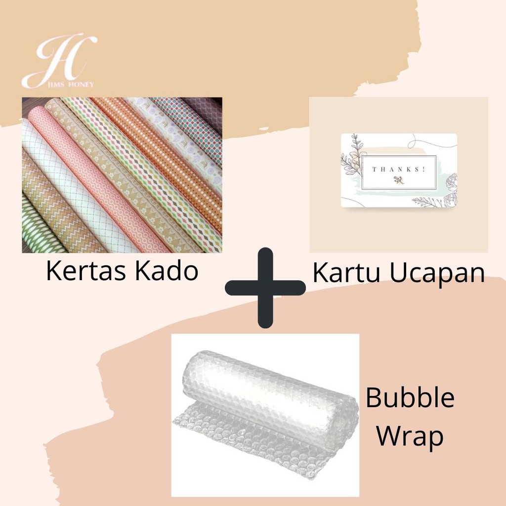 TAMBAHAN PACKING Bubble Wrap atau Kertas Kado dan Kartu Ucapan