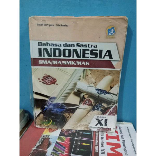 Buku Bekas Bahasa dan Sastra Indonesia SMA/ MA/ SMK/MAK Kelas XI Bailmu Kelompok Peminatan MIPA