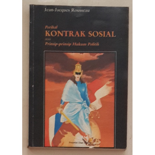 Perihal Kontrak Sosial atau Prinsip - prinsip Hukum Politik