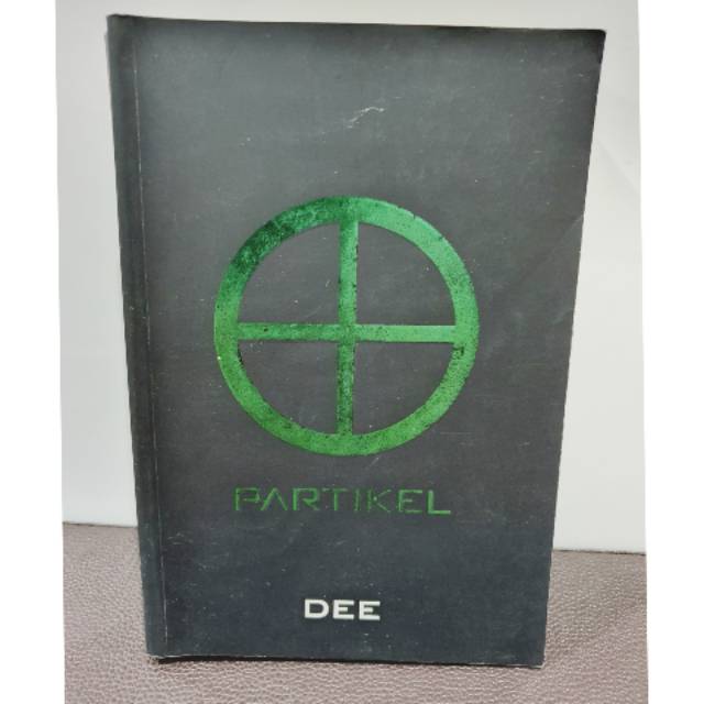 Novel bekas Supernova - Partikel by dee lestari