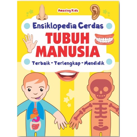 Buku Anak Ensiklopedia Cerdas Tubuh Manusia Hard Cover