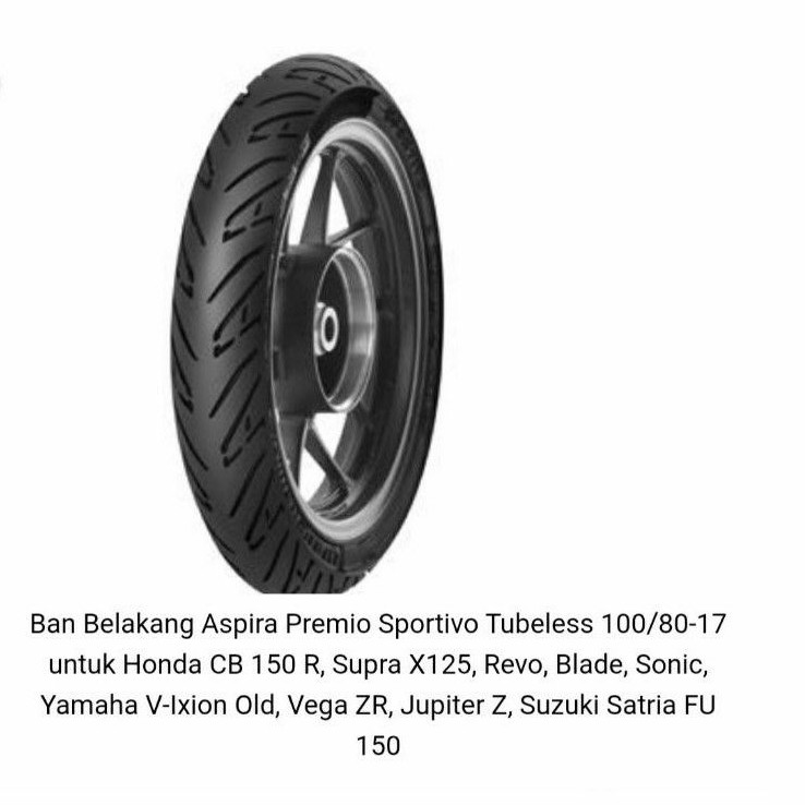 Ban Belakang Aspira Premio Sportivo Tubeless 100/80-17 untuk Honda CB 150 R, Supra X125, Revo, Blade