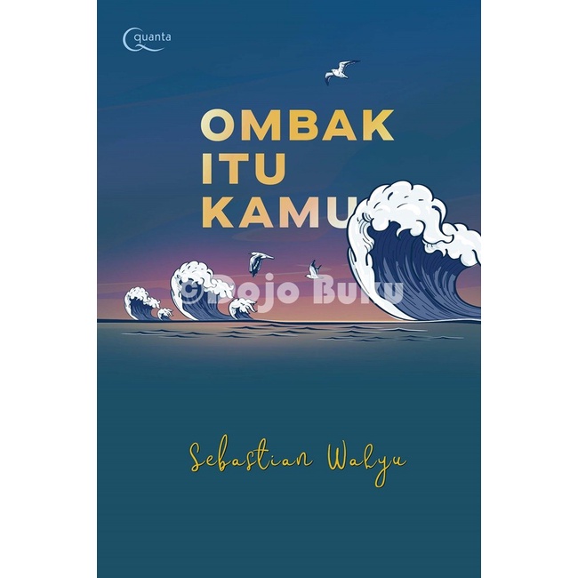 Buku Ombak Itu Kamu by Sebastian Wahyu