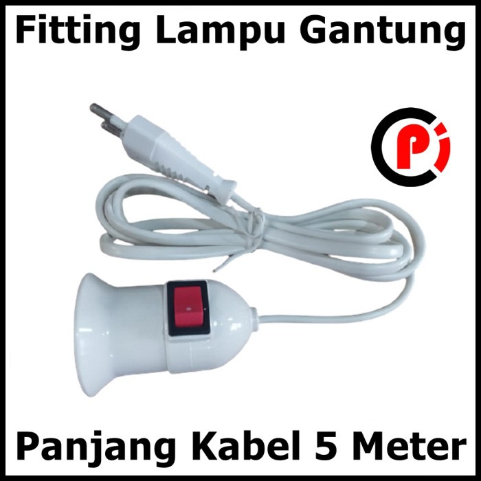 Fitting Gantung Lampu Ada Saklar Plus Kabel Panjang 5 Meter