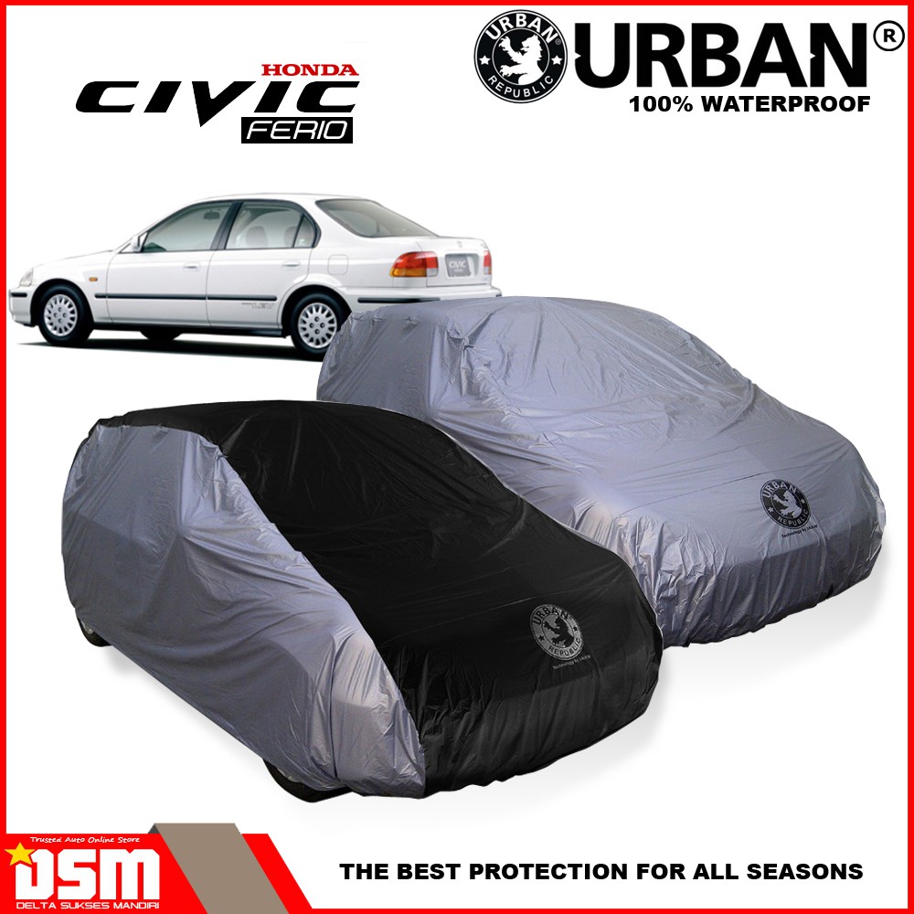 Urban / Cover Mobil Honda Civic Ferio 100% Waterproof / Aksesoris Mobil Civic Ferio / DSM