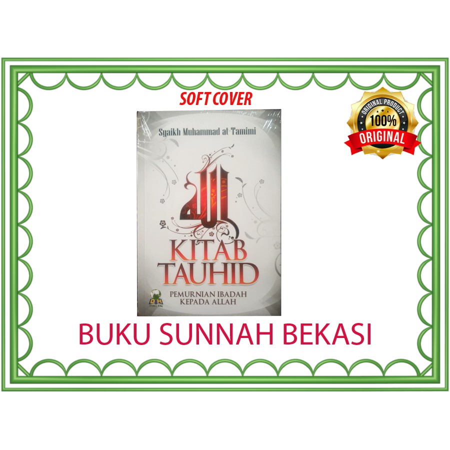 Kitab Tauhid AT TAMIMI | Syaikh Muhammad AT-TAMIMI | Darul Haq