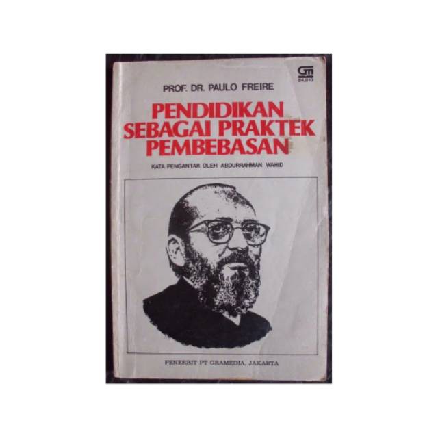 Buku Pendidikan Sebagai Praktek Pembebasan By Paulo Frei