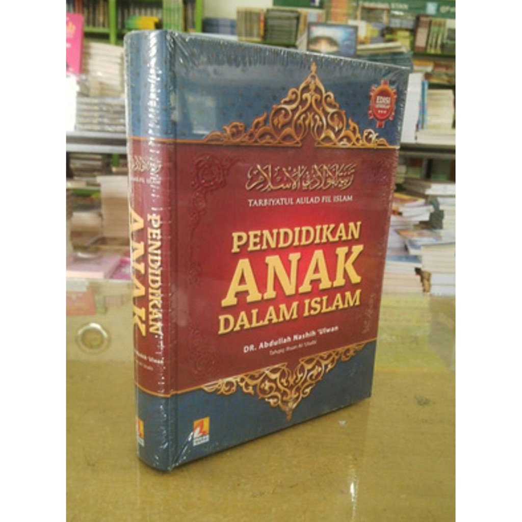 Paling Murah Tarbiyatul Aulad Fil Islam (Pendidikan Anak Dalam Islam)